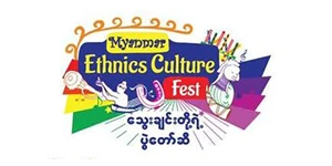 Myanmar Ethnics Culture Fest